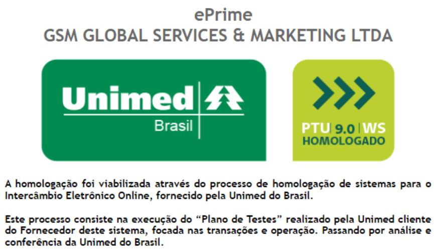 UNIMED BRASIL CERTIFICA O SISTEMA DE GESTÃO DO GRUPO GSM, EPRIME NO PTU 9.0